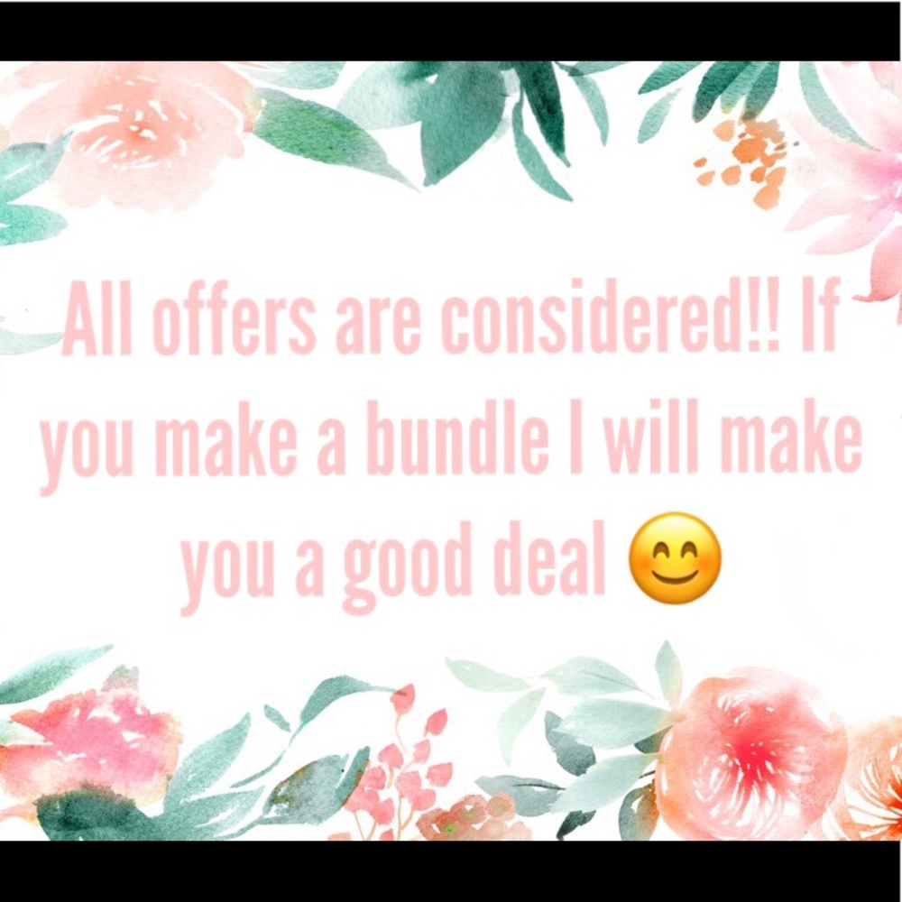 ALL OFFERS ARE CONSIDERED